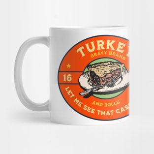 Turkey Gravy Beans And Rolls Let Me See That Casserole Fall Mug